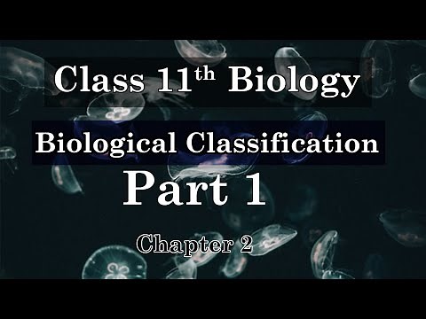 11th Class Biology - Chapter 2 | Biological Classification (Part 1)