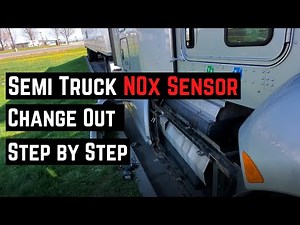 Semi Truck NOx Sensor Change Out Step by Step - Owner Operator Trucking Repair DIY