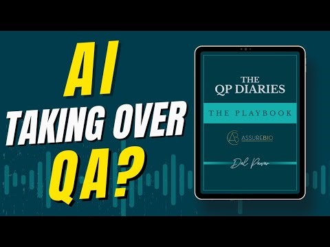 Ep 6: AI vs QPs: The Future of Quality Assurance in Pharma (What Leaders MUST Know)