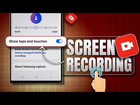 How to Show Taps & Touches While Screen Recording on Samsung | Easy Screen Tips!