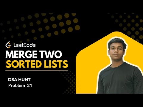 LeetCode 21 | Merge Two Sorted Lists | Step-by-Step Explanation in Java | Dsa Hunt