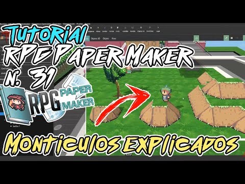 31- RPG Paper Maker Tutorial: Montículos bien explicados | #RPGMaker
