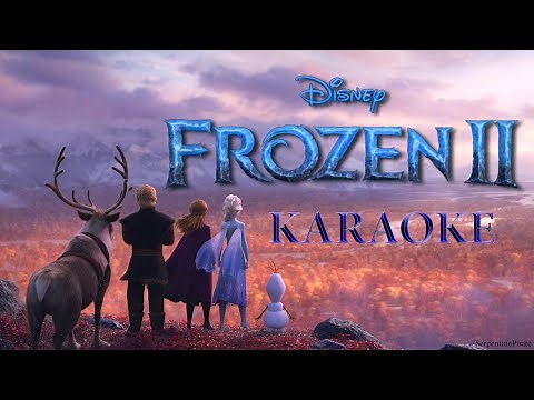 FROZEN 2 - All Is Found (KARAOKE clip) - Instrumental with lyrics on screen