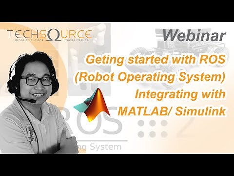 Getting Started with ROS: Integrating with MATLAB/Simulink