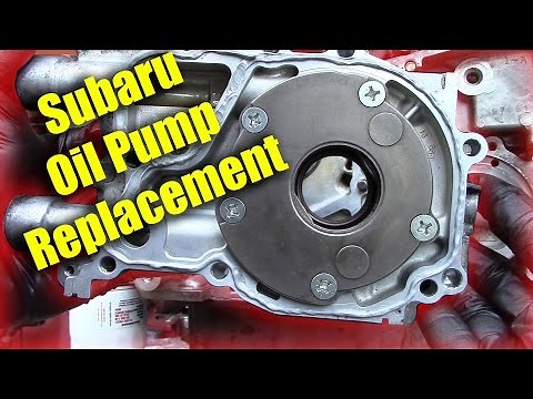 Subaru Oil Pump Replacement