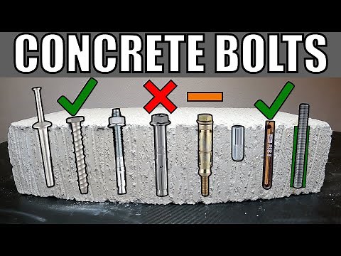CONCRETE ANCHORS FIXINGS AND BOLTS - 8 DIFFERENT METHODS FOR FIXING INTO CONCRETE