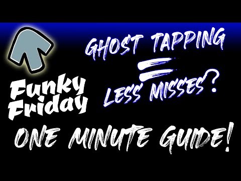 GHOST TAPPING GUIDE! ┃Funky Friday 9 KEYS UPDATE Feature! (Roblox)