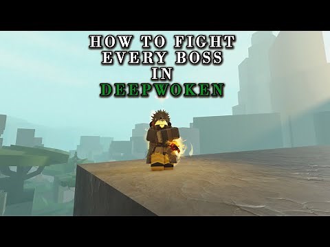 HOW TO FIGHT EVERY BOSS IN DEEPWOKEN || Deepwoken Guide