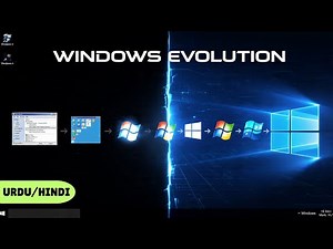 The Evolution of Windows From 1 0 to 11 Step by Step History