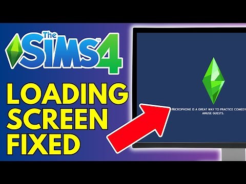 How To Fix Sims 4 Stuck On Loading Screen