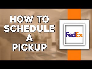How To Schedule a Pickup on FedEx (Quick Tutorial)