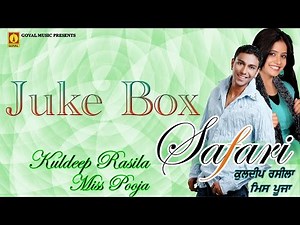Miss Pooja | Kuldeep Rasila | Safari Full Album Juke Box | Goyal Music