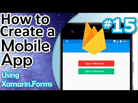 Xamarin.Forms Tutorial #15 - Firebase Phone Authentication on iOS and Android - Time Tracker App
