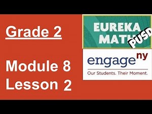 Eureka Math Grade 2 Module 8 Lesson 2