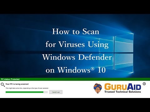 How to Scan for Viruses Using Windows Defender on Windows® 10 - GuruAid