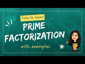 Prime Factorization Explained | Step by Step Method & Examples | 5th and 6th Grade
