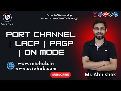 Port Channel Explained | LACP vs PAgP vs ON Mode | CCIE HUB