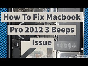 How To Fix 3 Beeps on Macbook Pro 2012