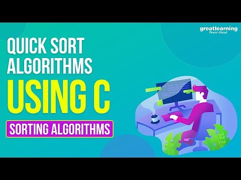 Quick Sort | Quick Sort Program in C | sorting algorithms | Great Learning