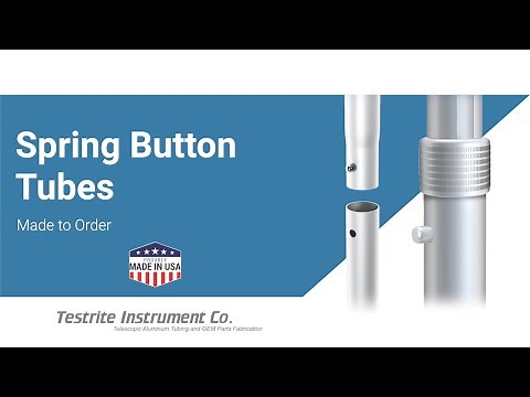 Spring Button Tubes