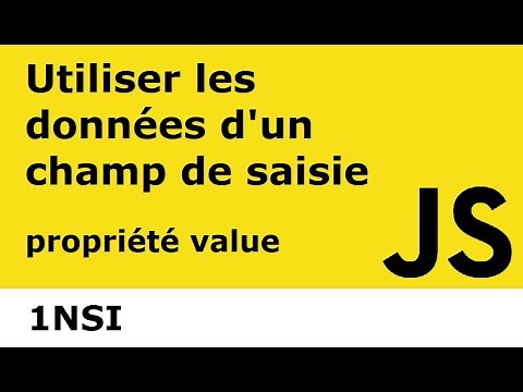 JavaScript - Utiliser les données d'un champ de saisie
