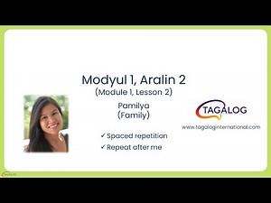 Tagalog for Beginners: Lesson 2- Pamilya (Family), with spaced repetition