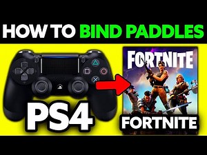 How To Bind Paddles in Fortnite PS4 (2025) - Step by Step