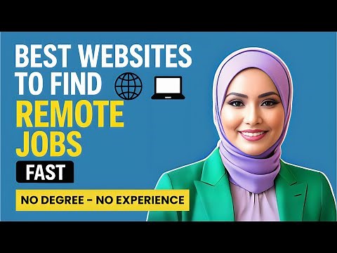 Best Websites to Find Remote Jobs FAST (No Degree, No Experience)