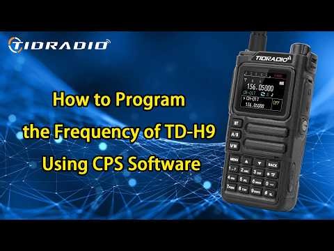 Quick Tutorial: How to Program the Frequency of TD-H9 Using CPS Software? #tidradio #programming