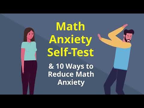 Math Anxiety Self Test & 10 Ways to Reduce Math Anxiety