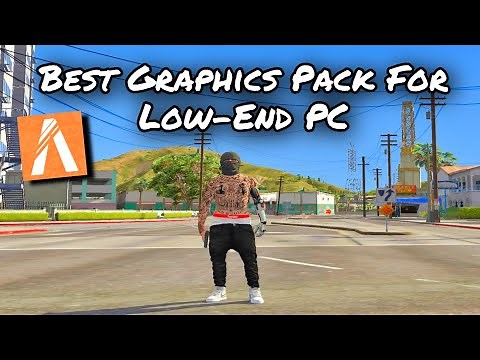 FiveM - Best Graphic’s Pack For LowEnd PC (TUTORIAL)