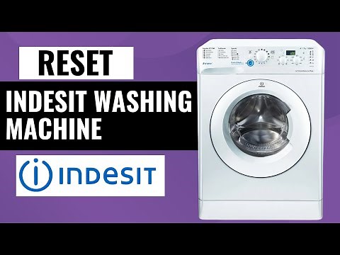 How To Reset Indesit Washing Machine in Simple Steps!