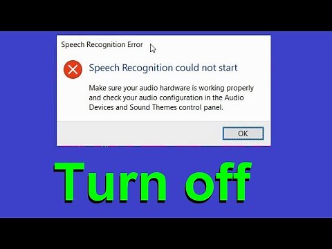 How To Turn Off Speech Recognition could not start