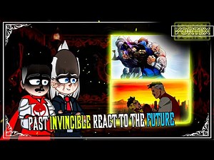Past Invincible react to the Future | Invincible | All Parts - Gacha react (🇺🇸/🇧🇷)