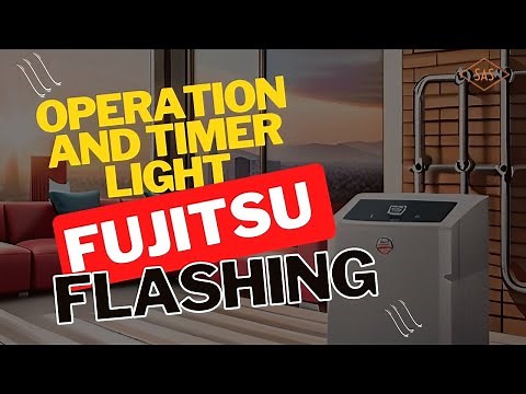 Fujitsu Operation and Timer Light Flashing 10 Times: Troubleshooting Tips and Fixes