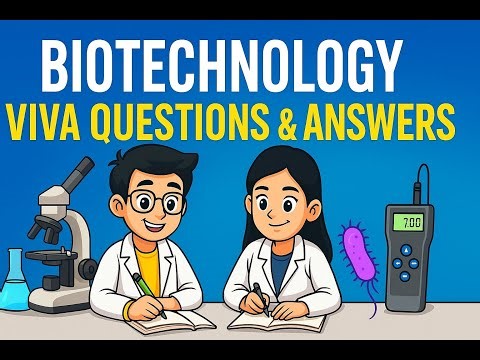 Viva-Voce Questions & Answers for Biology & Biotechnology Practicals