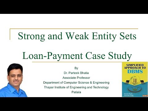 Strong and Weak Entity Set-Part2 | Simplified Approach to DBMS | Parteek Bhatia | ER Model