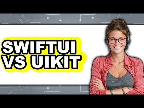 SwiftUI vs UIKit - Which Is Better?