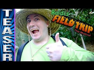 BALDI'S FIELD TRIP THE MUSICAL - Teaser