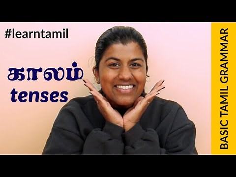 Basic Tamil Grammar - Tenses