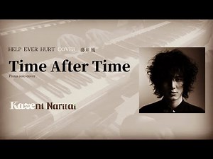 藤井 風 Time After Time【ピアノカバー】 #7