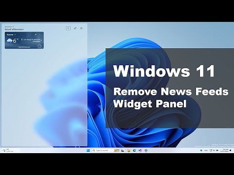 🚫📰 How to Remove News feeds from the Widget panel in Windows 11?