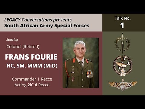 Legacy Conversations – Frans Fourie – 1 & 4 Recce (Childhood to 32Bn Recon Wing)