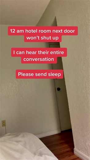 Late Night Hotel Room Neighbor Noise | Funny Conversations | No Sleep
