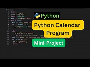 Python Calendar Program | Python Calendar Mini Project Tutorial