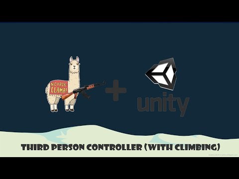 Unity Basics: Third Person Controller (with climbing)