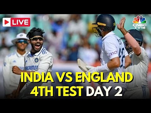 India Vs England Live Score | 4th Test Day 2 | Rohit Sharma | Ind Vs Eng Cricket Match Live | N18L