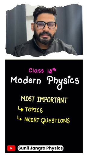 Sunil Jangra on Instagram: "Cbse boards 2026 Modern Physics Class 12 Important Topics and Important Questions"