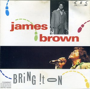 James Brown - Bring It On