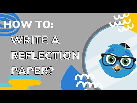 How to Write a Reflection Paper: Tips, Tricks and More